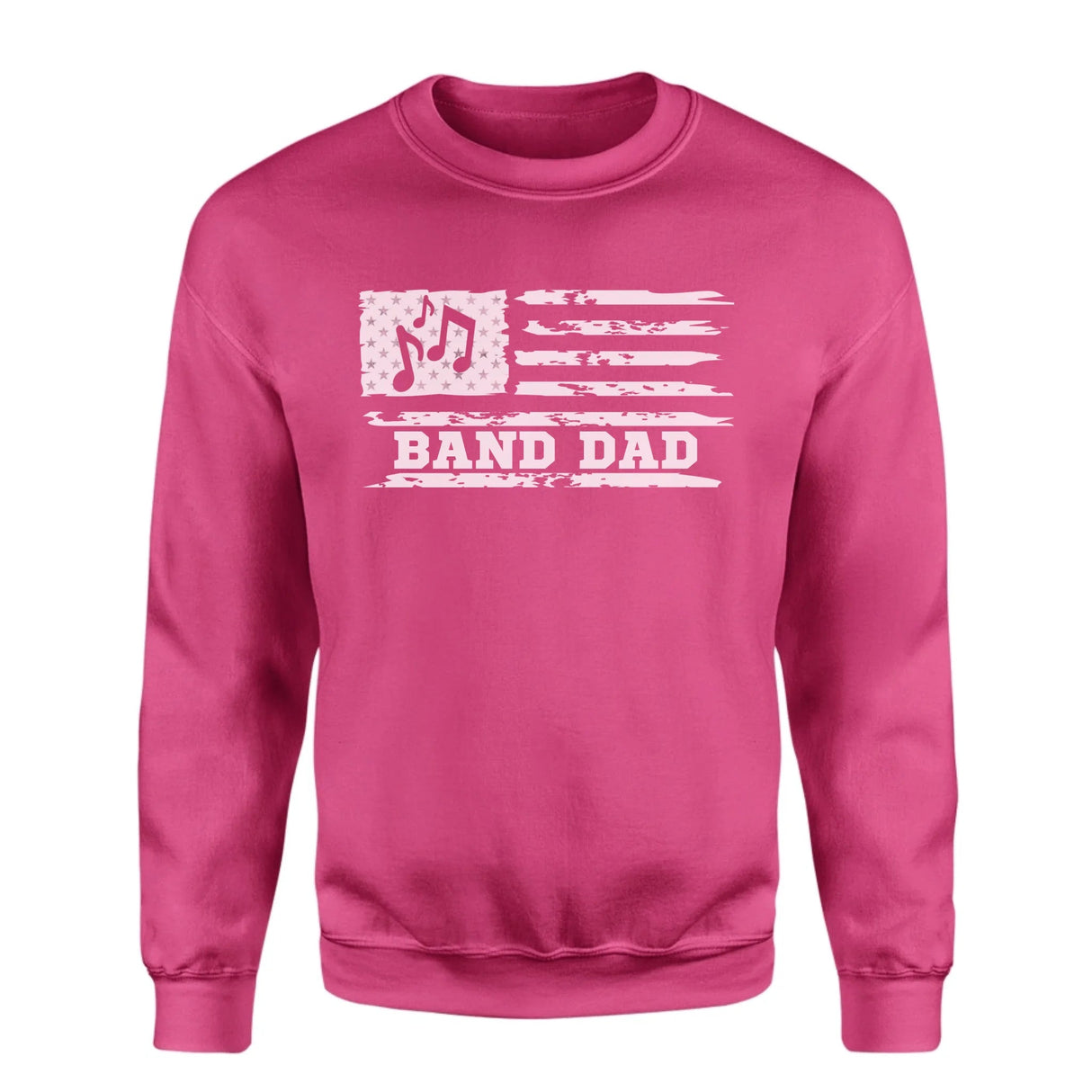 Band Dad Horizontal Flag on a Sweatshirt with a White Graphic