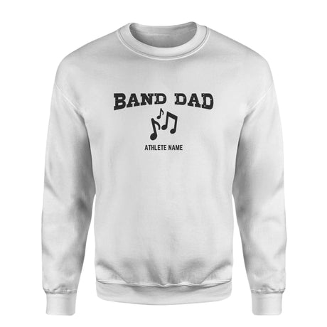 Band Dad with Musician Icon and Musician Name on a Sweatshirt with a Black Graphic