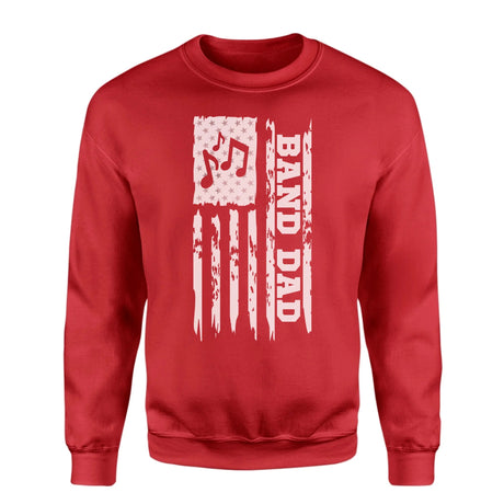 Band Dad Vertical Flag on a Sweatshirt with a White Graphic