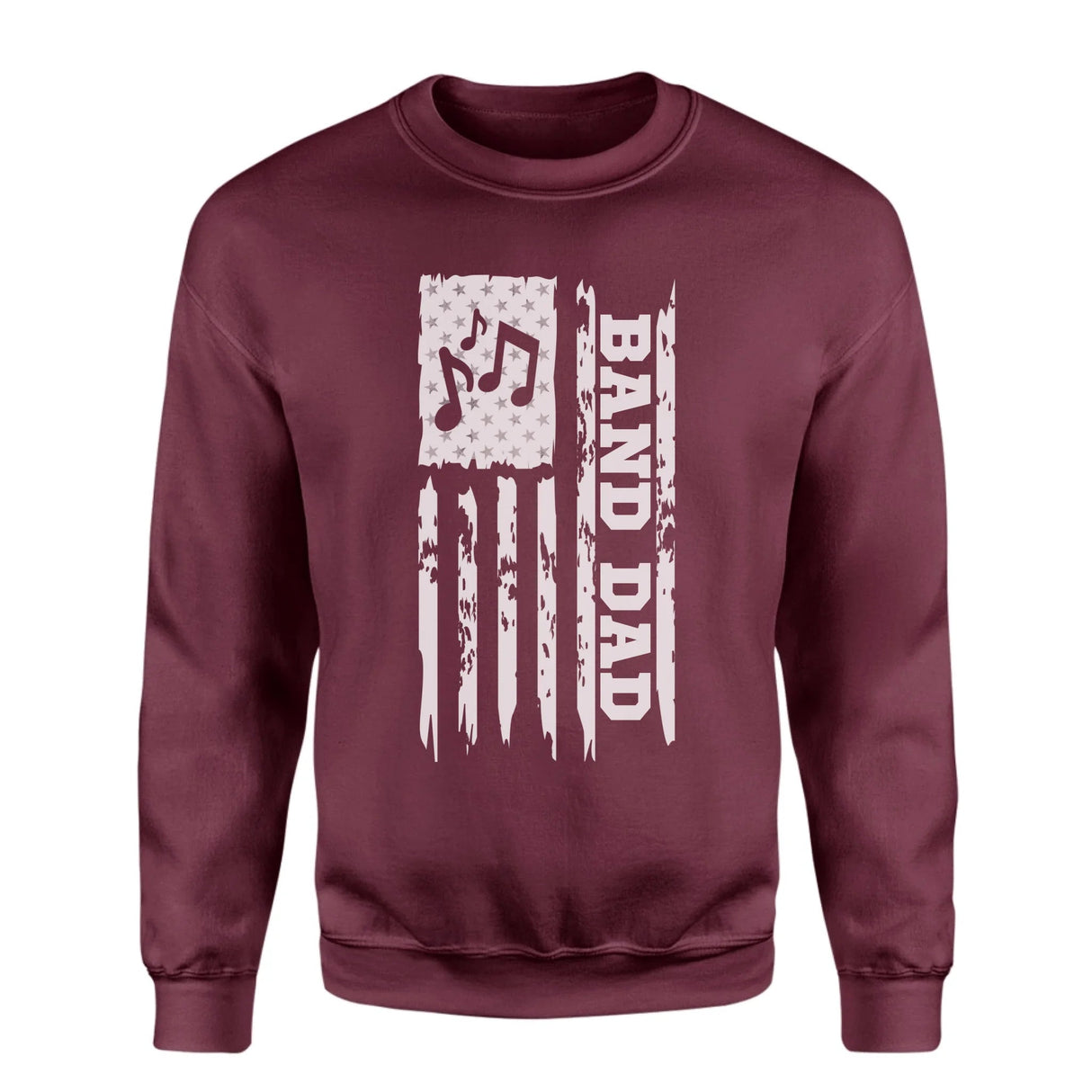 Band Dad Vertical Flag on a Sweatshirt with a White Graphic