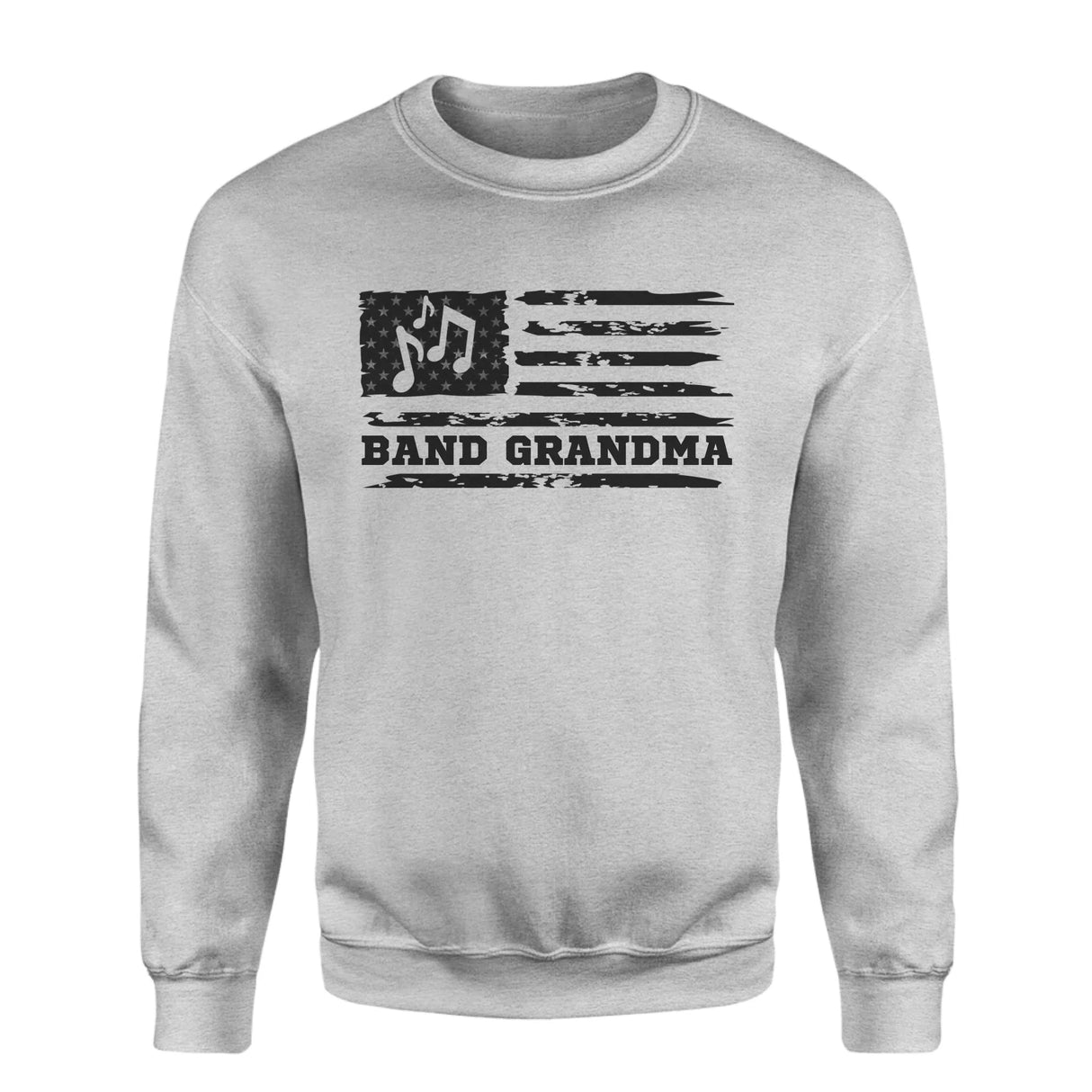 Band Grandma Horizontal Flag on a Sweatshirt with a Black Graphic