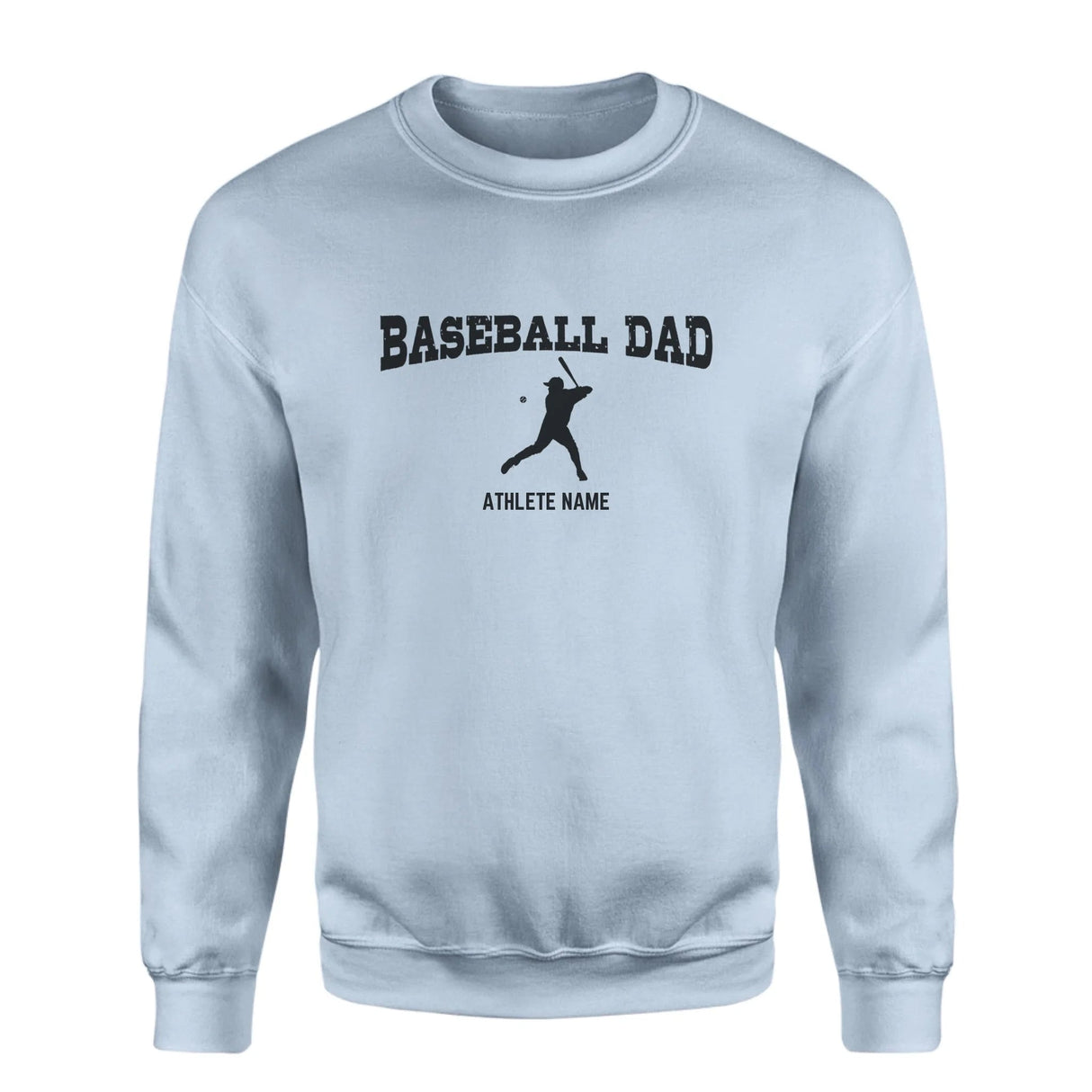 Baseball Dad with Baseball Player Icon and Baseball Player Name on a Sweatshirt with a Black Graphic