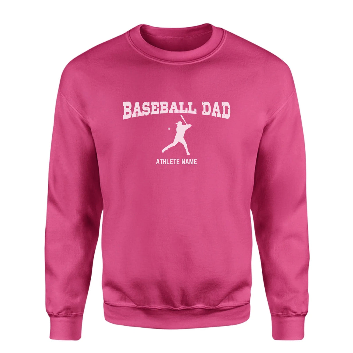 Baseball Dad with Baseball Player Icon and Baseball Player Name on a Sweatshirt with a White Graphic