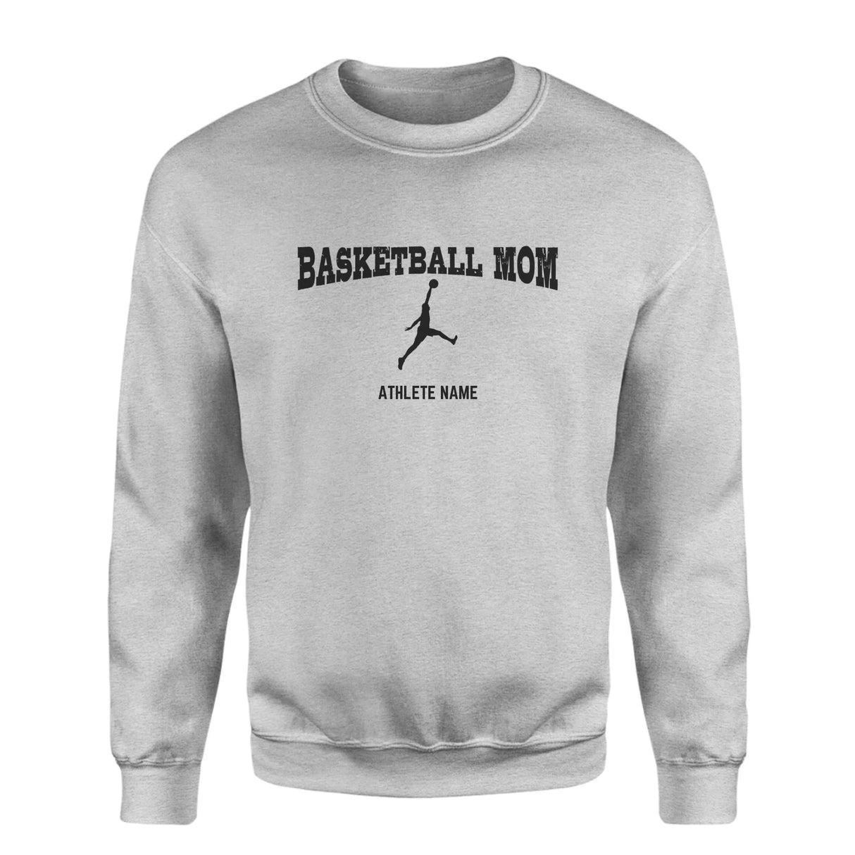 Basketball Mom with Basketball Player Icon and Basketball Player Name on a Sweatshirt with a Black Graphic