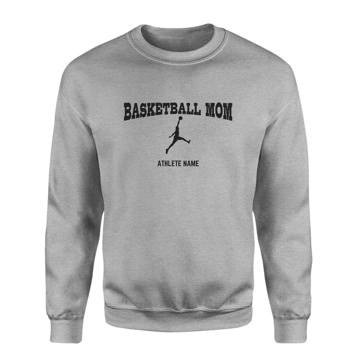Basketball Mom with Basketball Player Icon and Basketball Player Name on a Sweatshirt with a Black Graphic