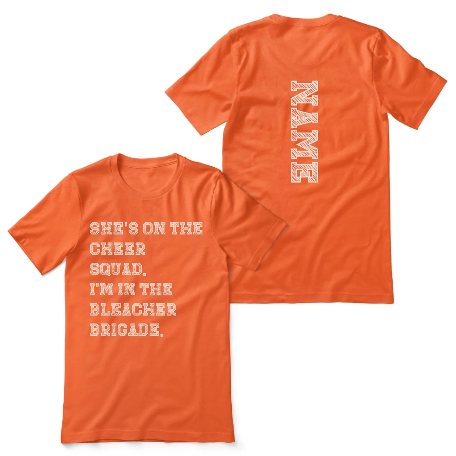 They're a Cheerleader And I'm In The Bleacher Brigade with Cheerleader Name on a Unisex T-Shirt