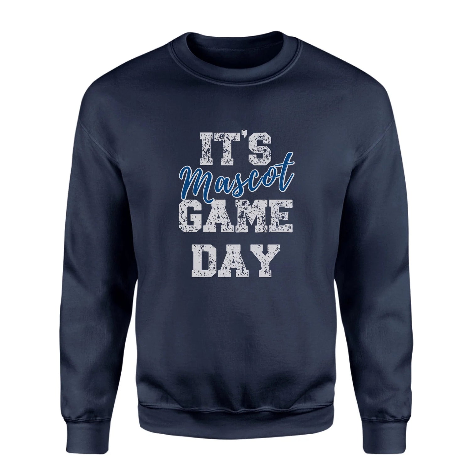 Custom It's Game Day on a Sweatshirt With Mascot on a Sweatshirt
