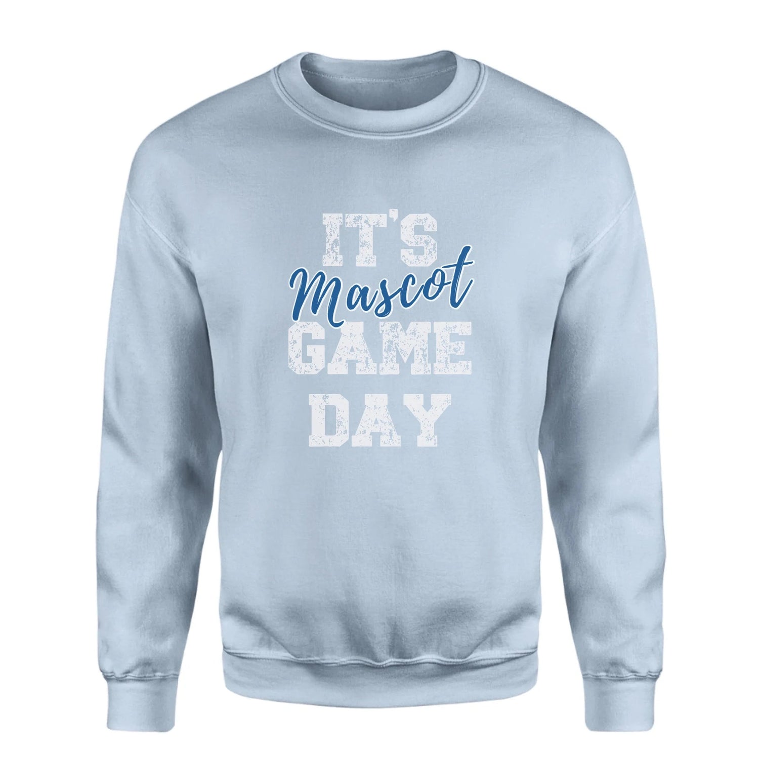 Custom It's Game Day on a Sweatshirt With Mascot on a Sweatshirt