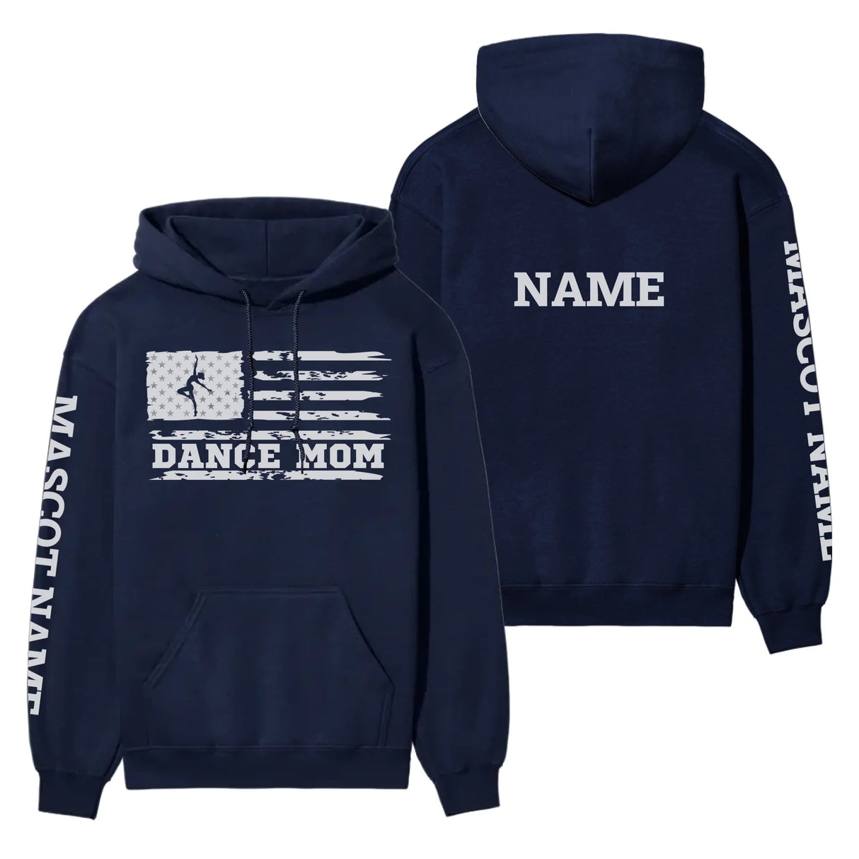 Dance Mom Horizontal Flag With Dancer Name on a Hoodie with a White Graphic