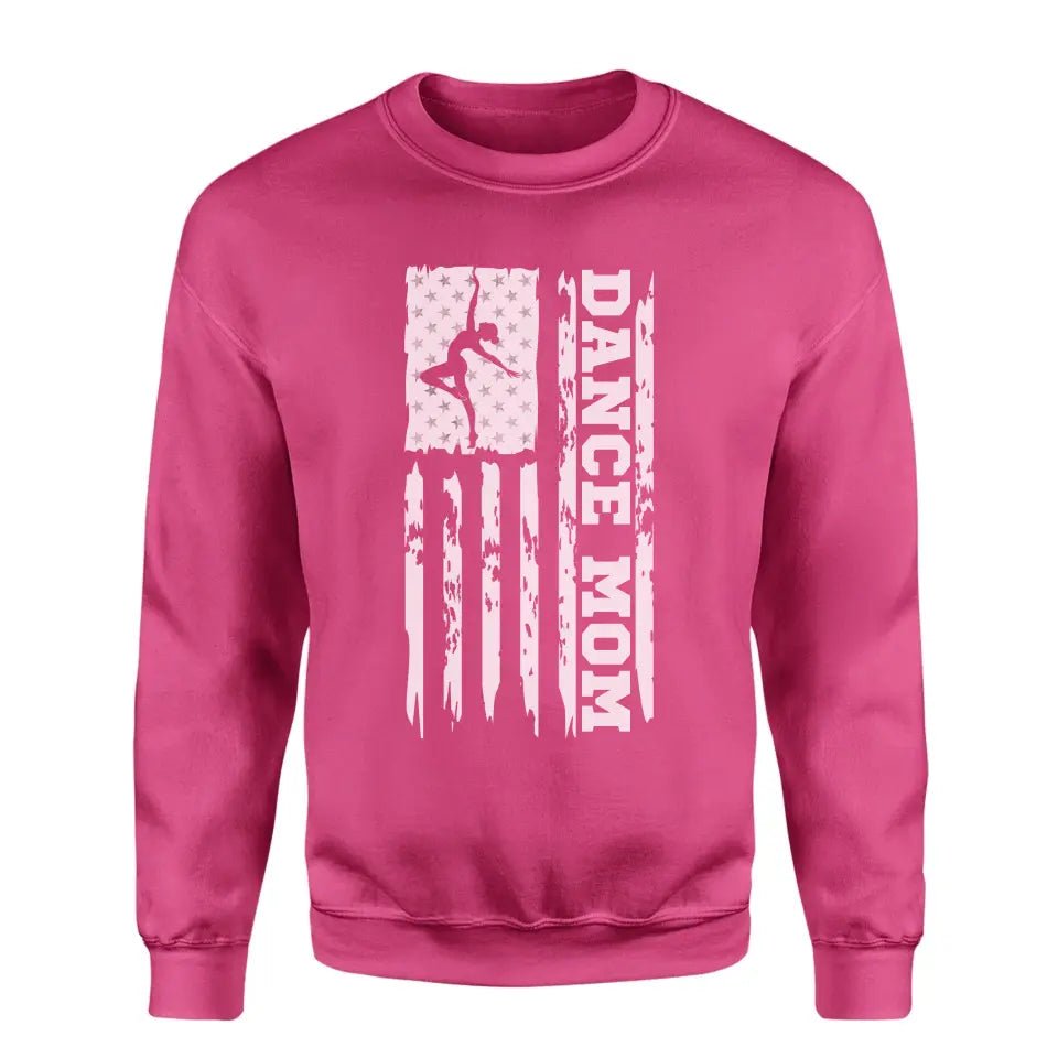 Dance Mom Vertical Flag on a Sweatshirt with a White Graphic