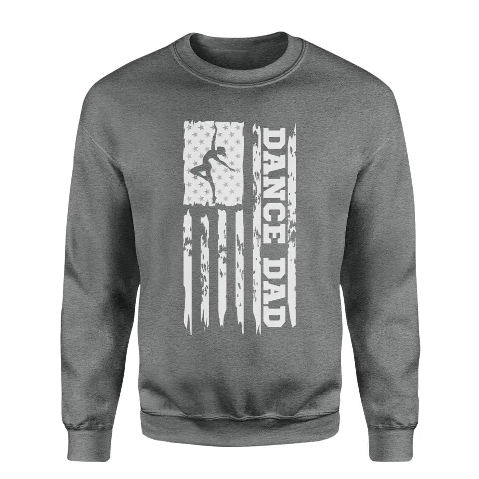 Dance Dad Vertical Flag on a Sweatshirt with a White Graphic