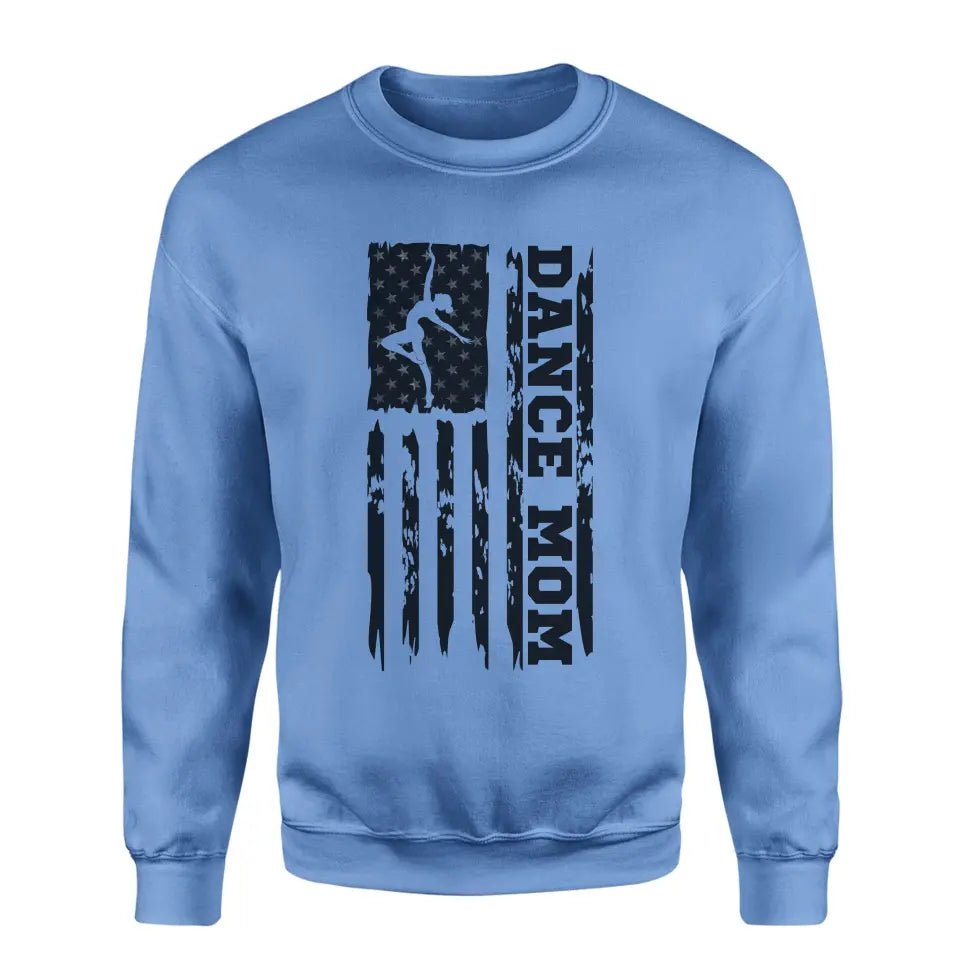 Dance Mom Vertical Flag on a Sweatshirt with a Black Graphic