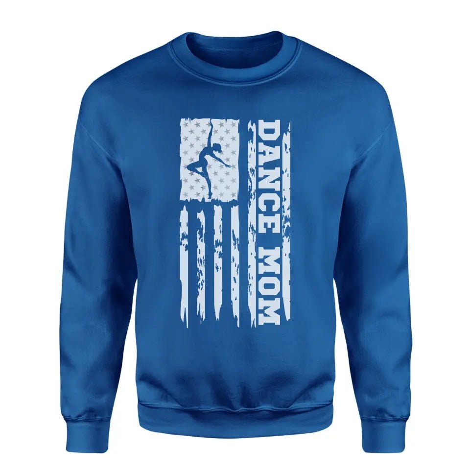 Dance Mom Vertical Flag on a Sweatshirt with a White Graphic
