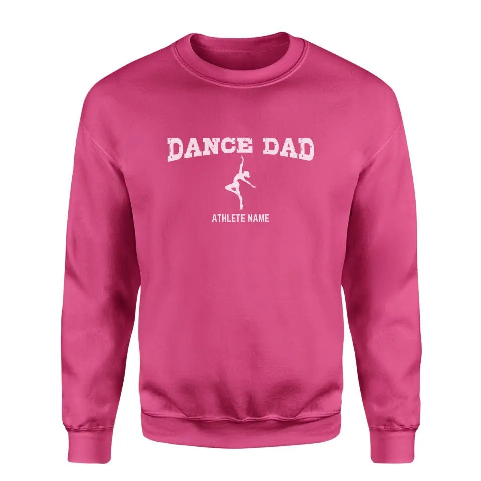 Dance Dad with Dancer Icon and Dancer Name on a Sweatshirt with a White Graphic