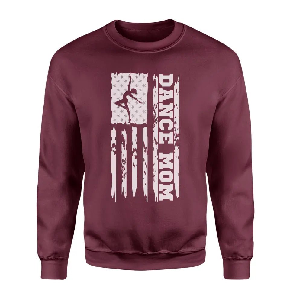 Dance Mom Vertical Flag on a Sweatshirt with a White Graphic