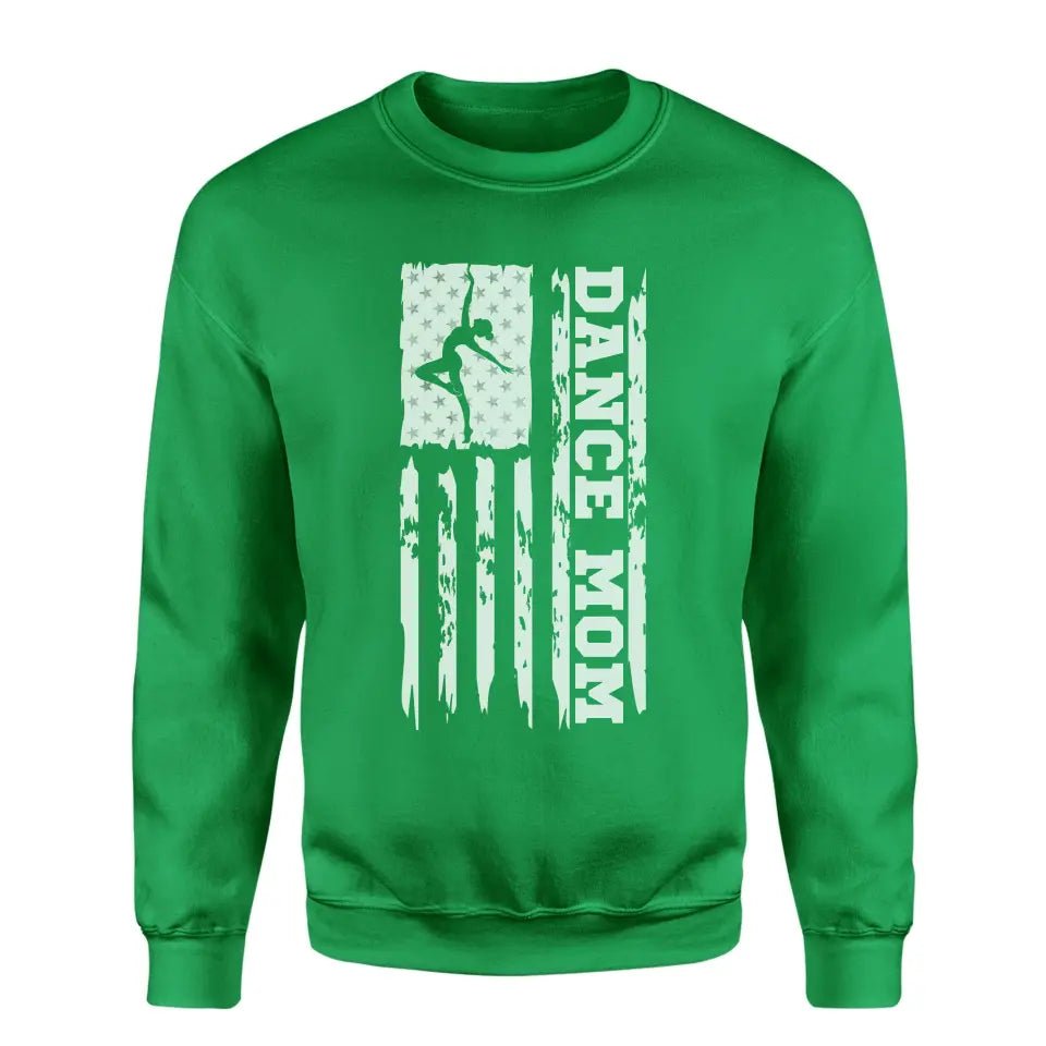 Dance Mom Vertical Flag on a Sweatshirt with a White Graphic