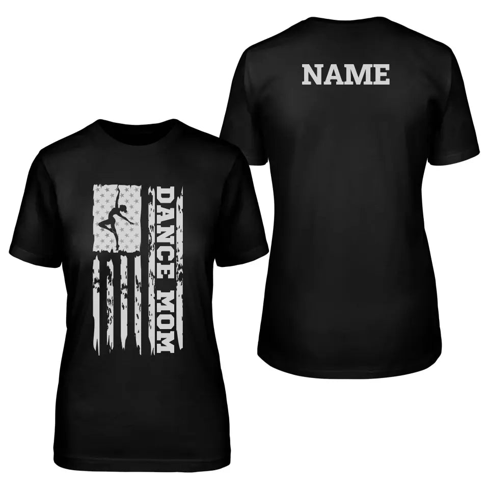 Dance Mom Vertical Flag With Dancer Name on a Unisex T-Shirt with a White Graphic