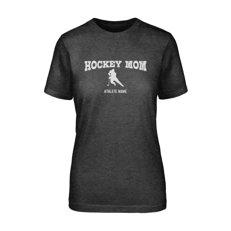 Hockey Mom with Hockey Player Icon and Hockey Player Name on a Unisex T-Shirt with a White Graphic
