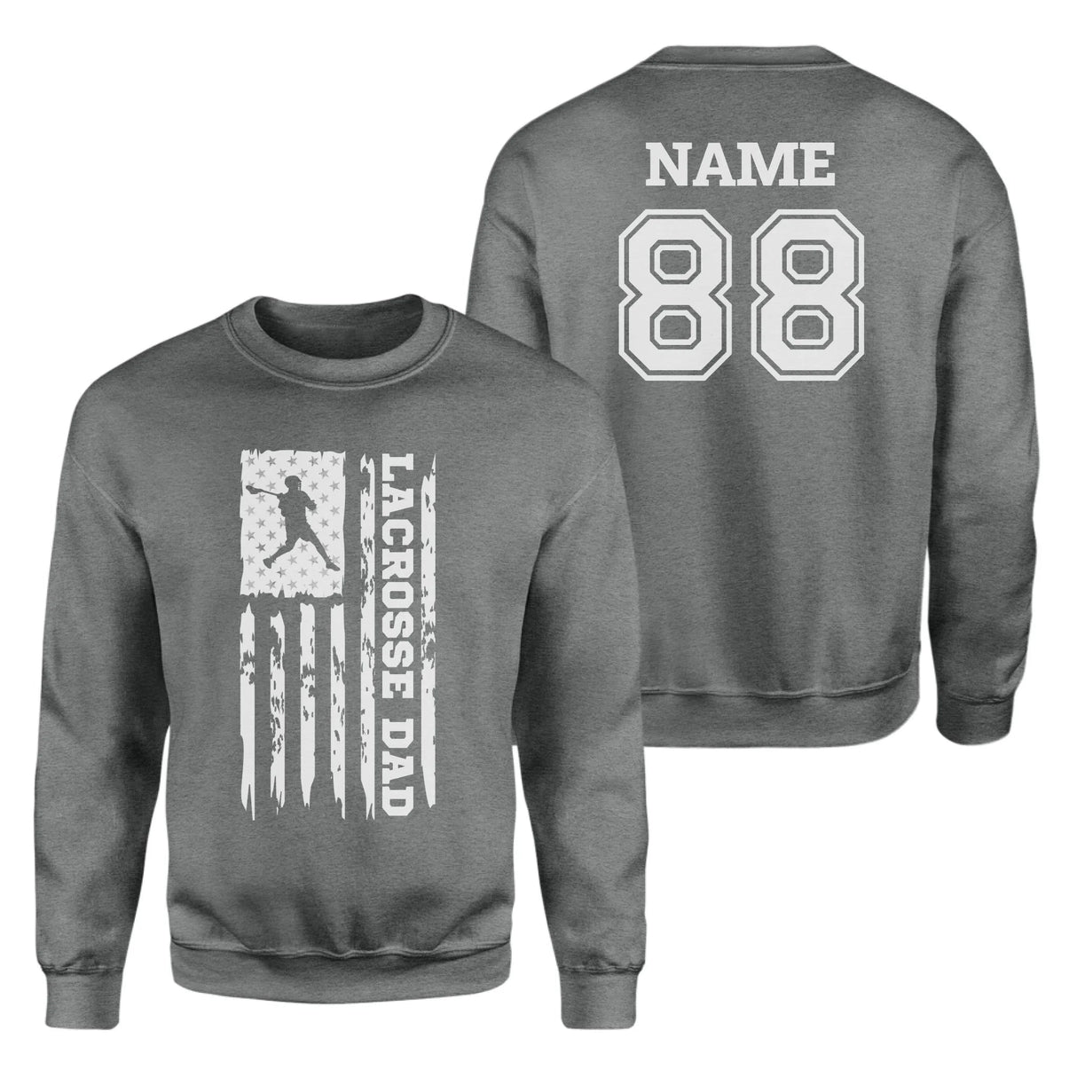 Lacrosse Dad Vertical Flag With Lacrosse Player Name on a Sweatshirt with a White Graphic