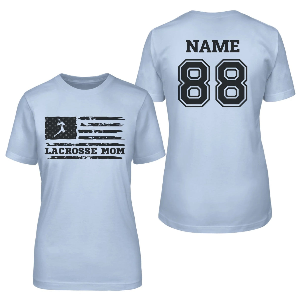 Lacrosse Mom Horizontal Flag With Lacrosse Player Name on a Unisex T-Shirt with a Black Graphic