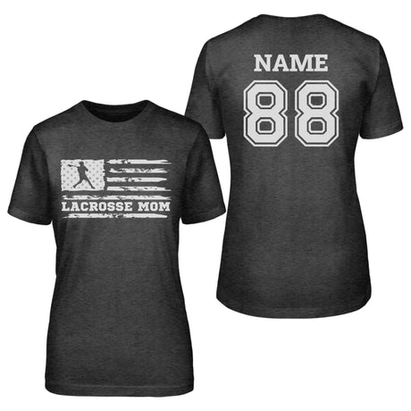 Lacrosse Mom Horizontal Flag With Lacrosse Player Name on a Unisex T-Shirt with a White Graphic