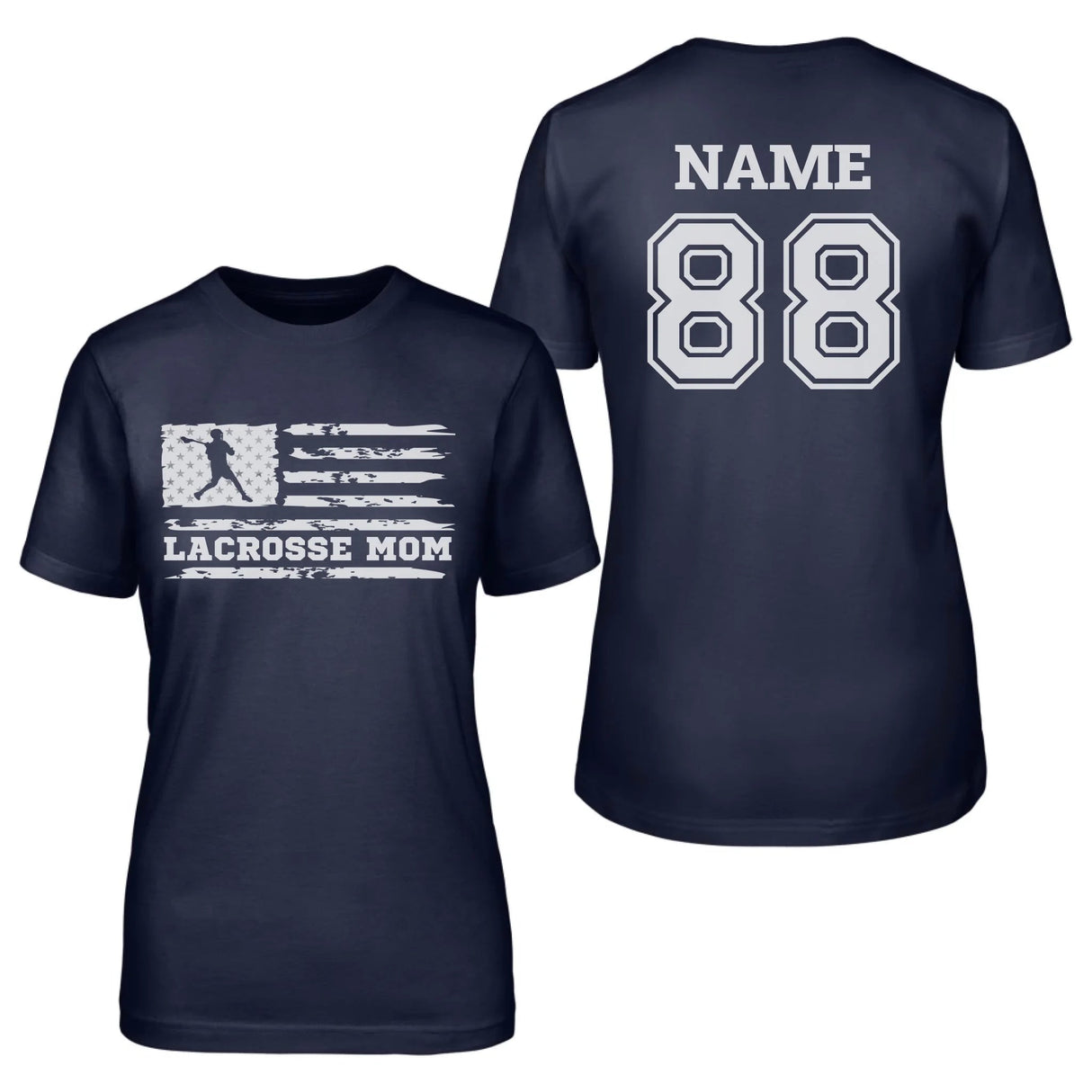 Lacrosse Mom Horizontal Flag With Lacrosse Player Name on a Unisex T-Shirt with a White Graphic