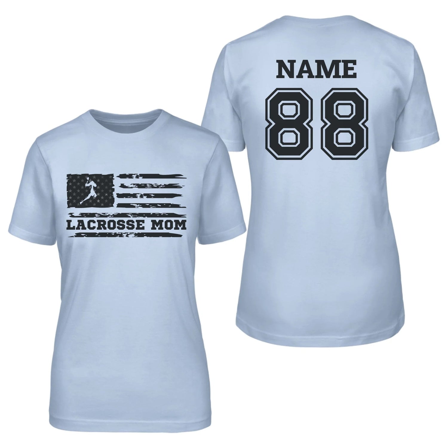 Lacrosse Mom Horizontal Flag With Lacrosse Player Name on a Unisex T-Shirt with a Black Graphic