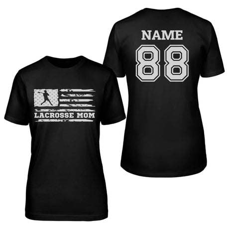 Lacrosse Mom Horizontal Flag With Lacrosse Player Name on a Unisex T-Shirt with a White Graphic