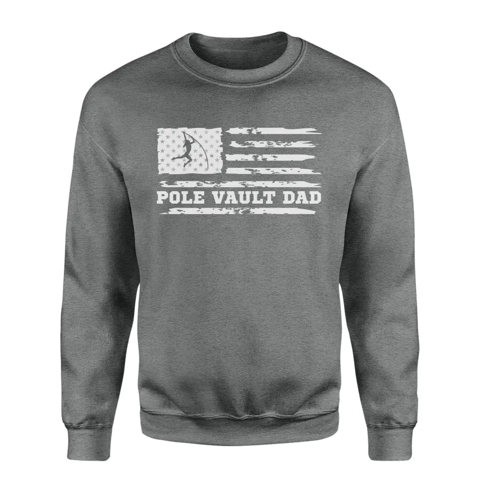 Pole Vault Dad Horizontal Flag on a Sweatshirt with a White Graphic