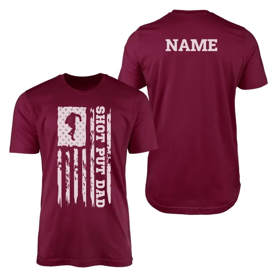 Shot put Dad Vertical Flag With Shot putter Name on a Men's T-Shirt with a White Graphic