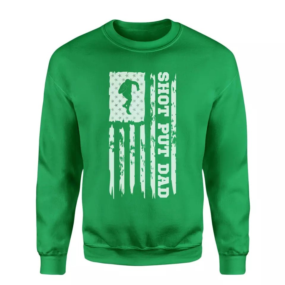 Shot put Dad Vertical Flag on a Sweatshirt with a White Graphic
