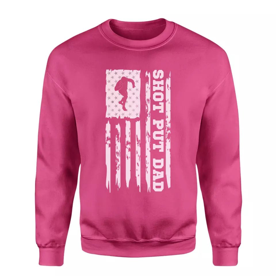 Shot put Dad Vertical Flag on a Sweatshirt with a White Graphic