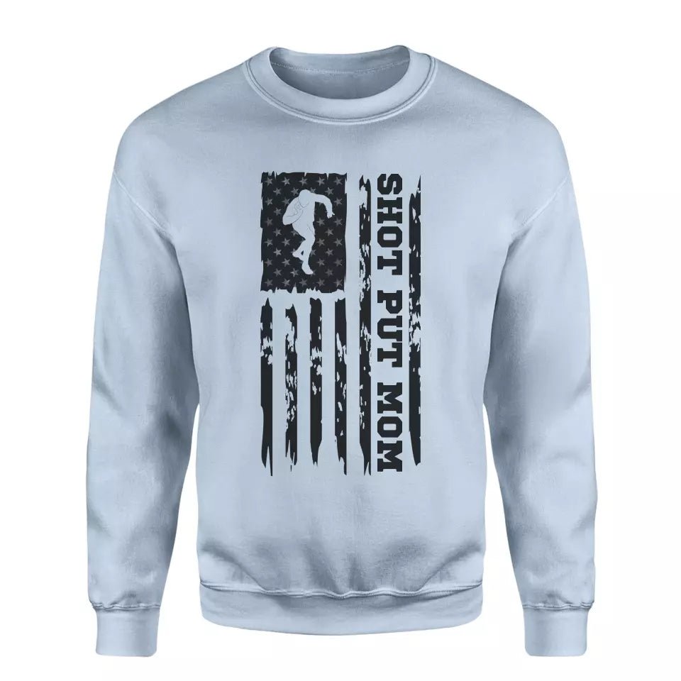 Shot put Mom Vertical Flag on a Sweatshirt with a Black Graphic