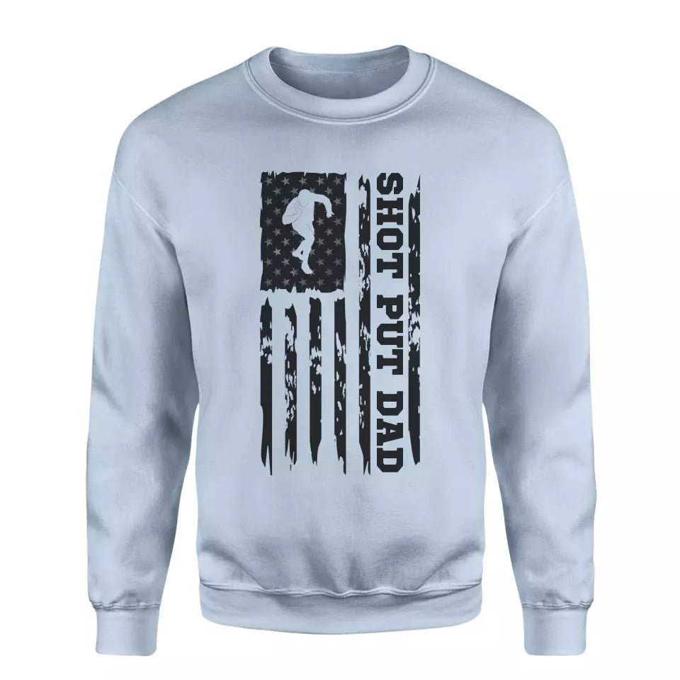 Shot put Dad Vertical Flag on a Sweatshirt with a Black Graphic