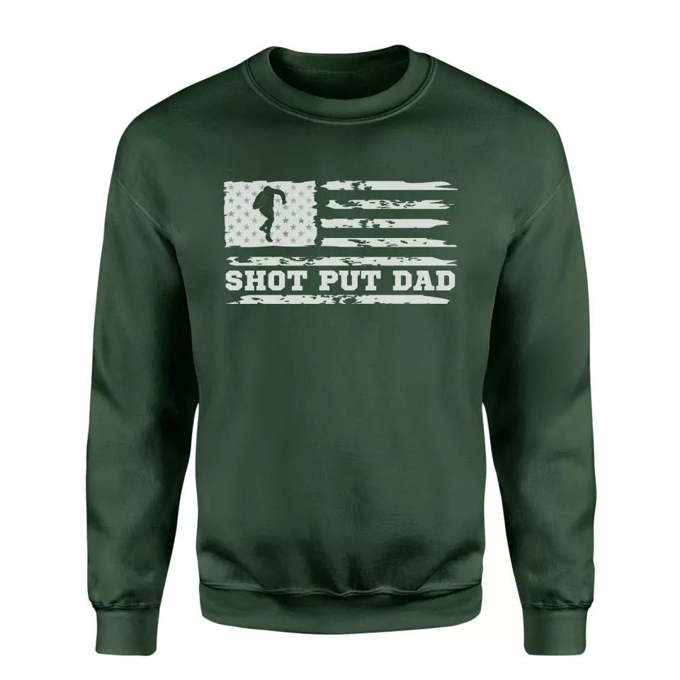 Shot put Dad Horizontal Flag on a Sweatshirt with a White Graphic