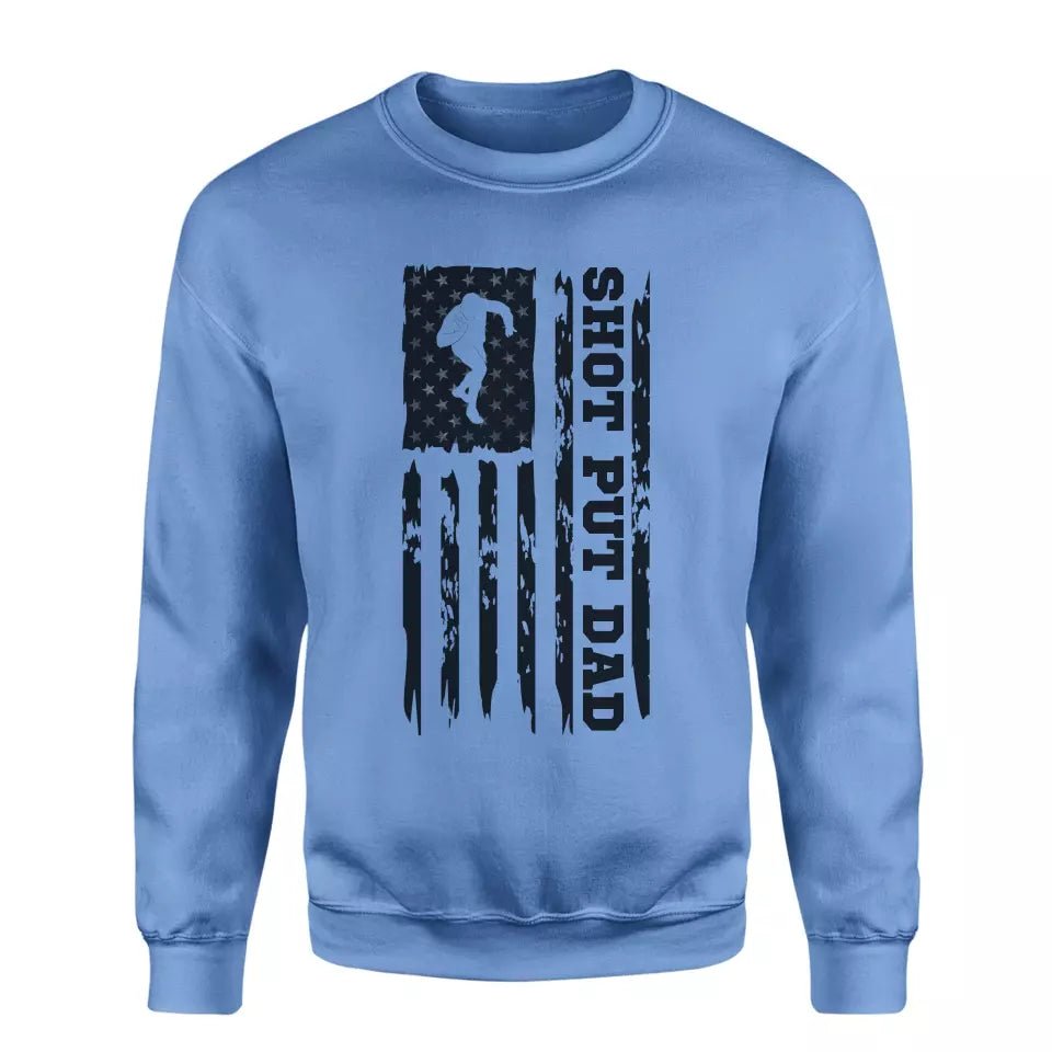 Shot put Dad Vertical Flag on a Sweatshirt with a Black Graphic