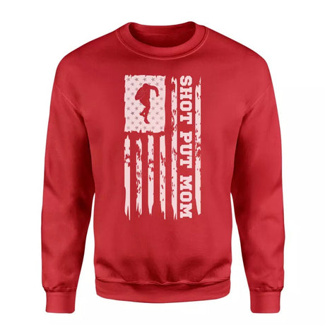 Shot put Mom Vertical Flag on a Sweatshirt with a White Graphic