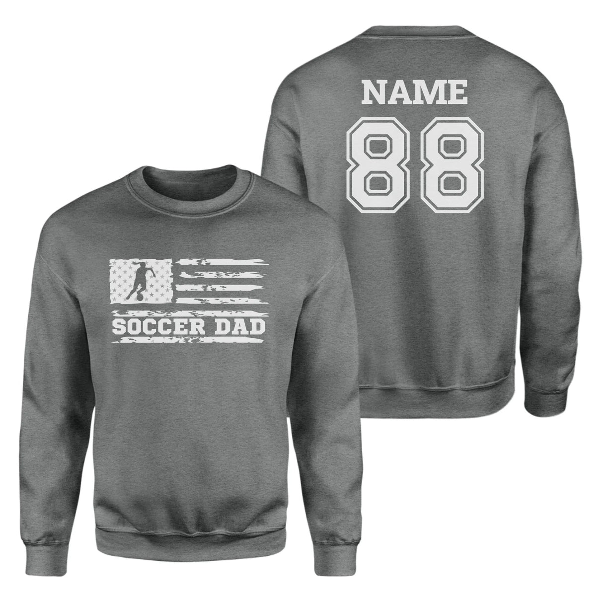 Soccer Dad Horizontal Flag With Soccer Player Name on a Sweatshirt with a White Graphic