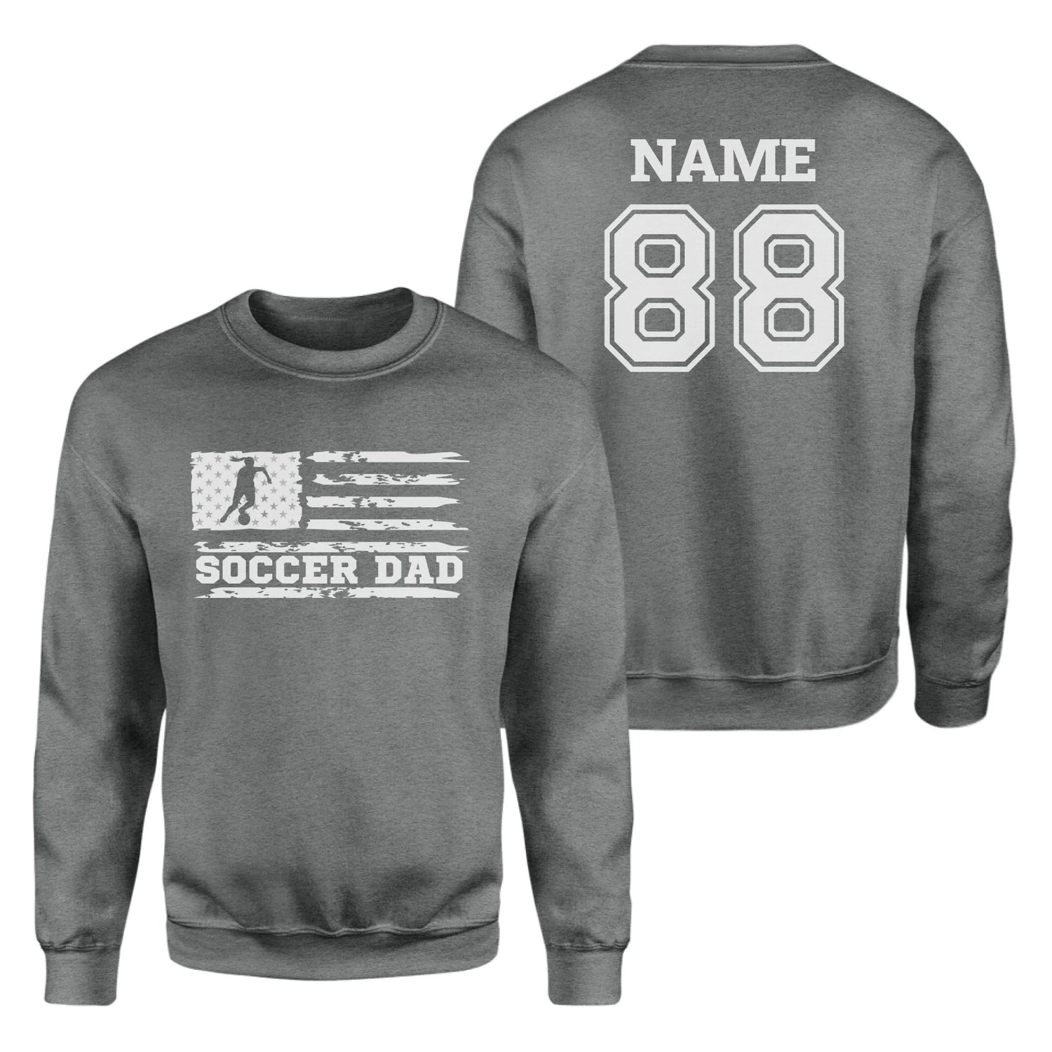Soccer Dad Horizontal Flag With Soccer Player Name on a Sweatshirt with a White Graphic