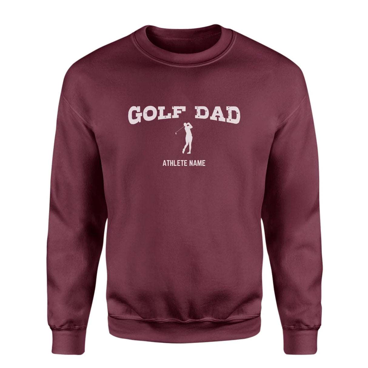 Golf Dad with Golfer Icon and Golfer Name on a Sweatshirt with a White Graphic