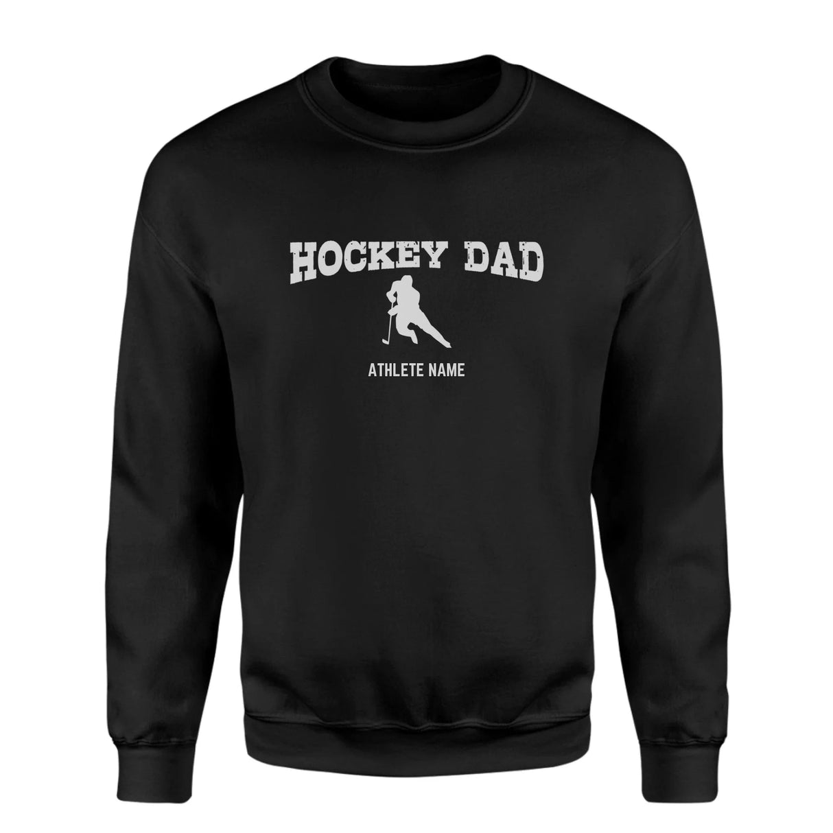 Hockey Dad with Hockey Player Icon and Hockey Player Name on a Sweatshirt with a White Graphic