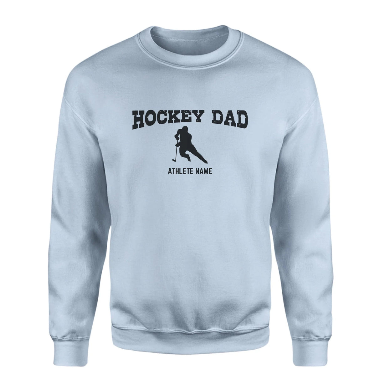 Hockey Dad with Hockey Player Icon and Hockey Player Name on a Sweatshirt with a Black Graphic