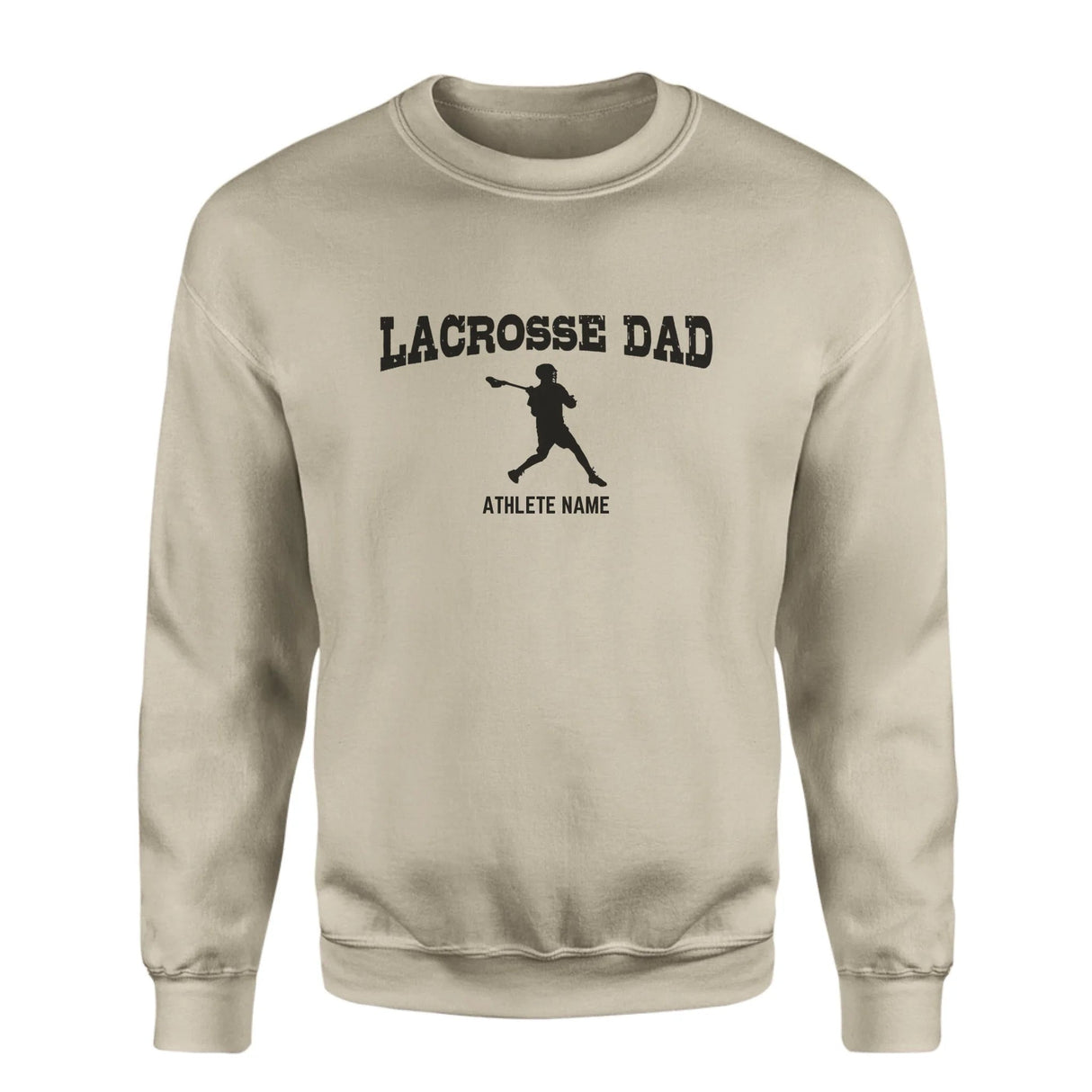 Lacrosse Dad with Lacrosse Player Icon and Lacrosse Player Name on a Sweatshirt with a Black Graphic