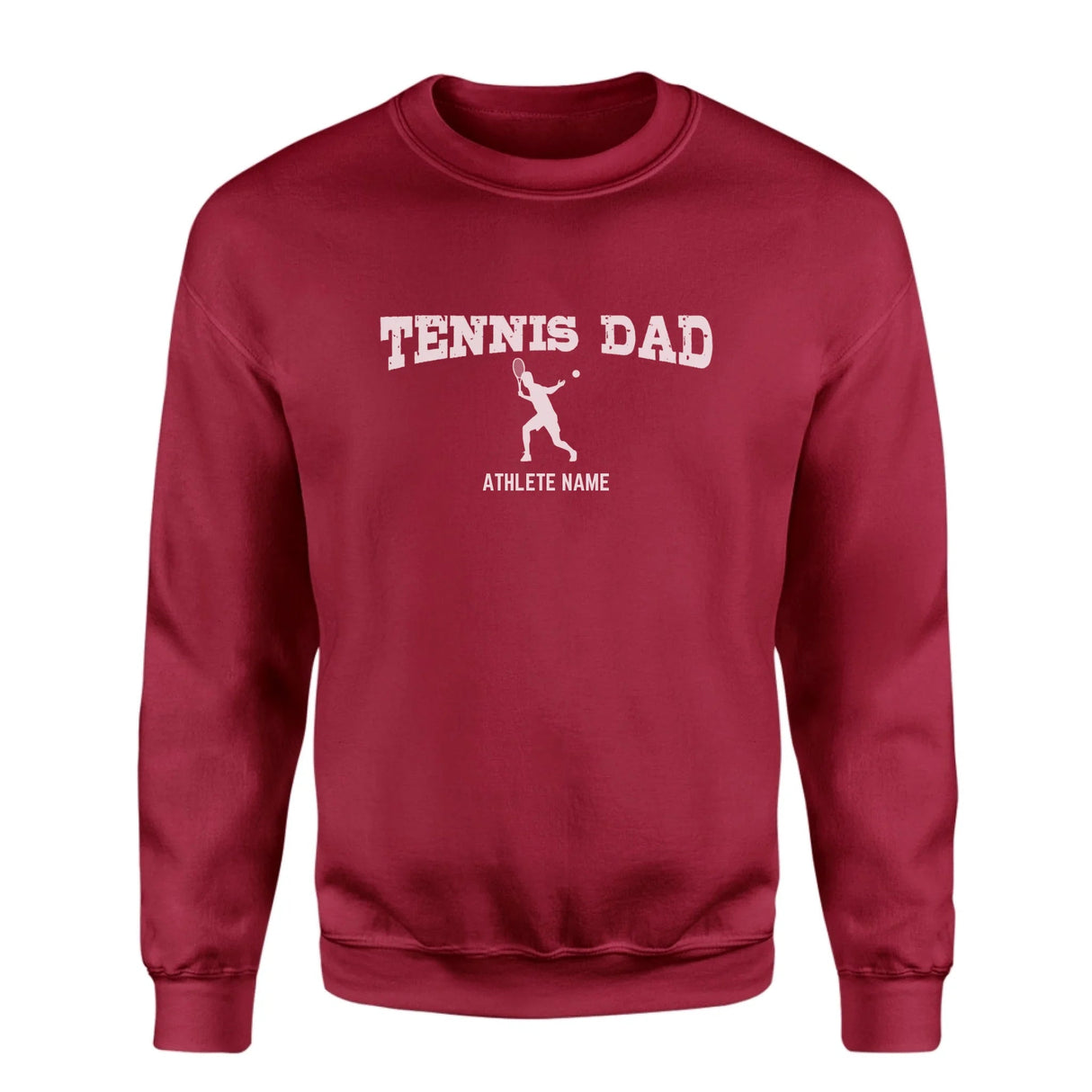 Tennis Dad with Tennis Player Icon and Tennis Player Name on a Sweatshirt with a White Graphic