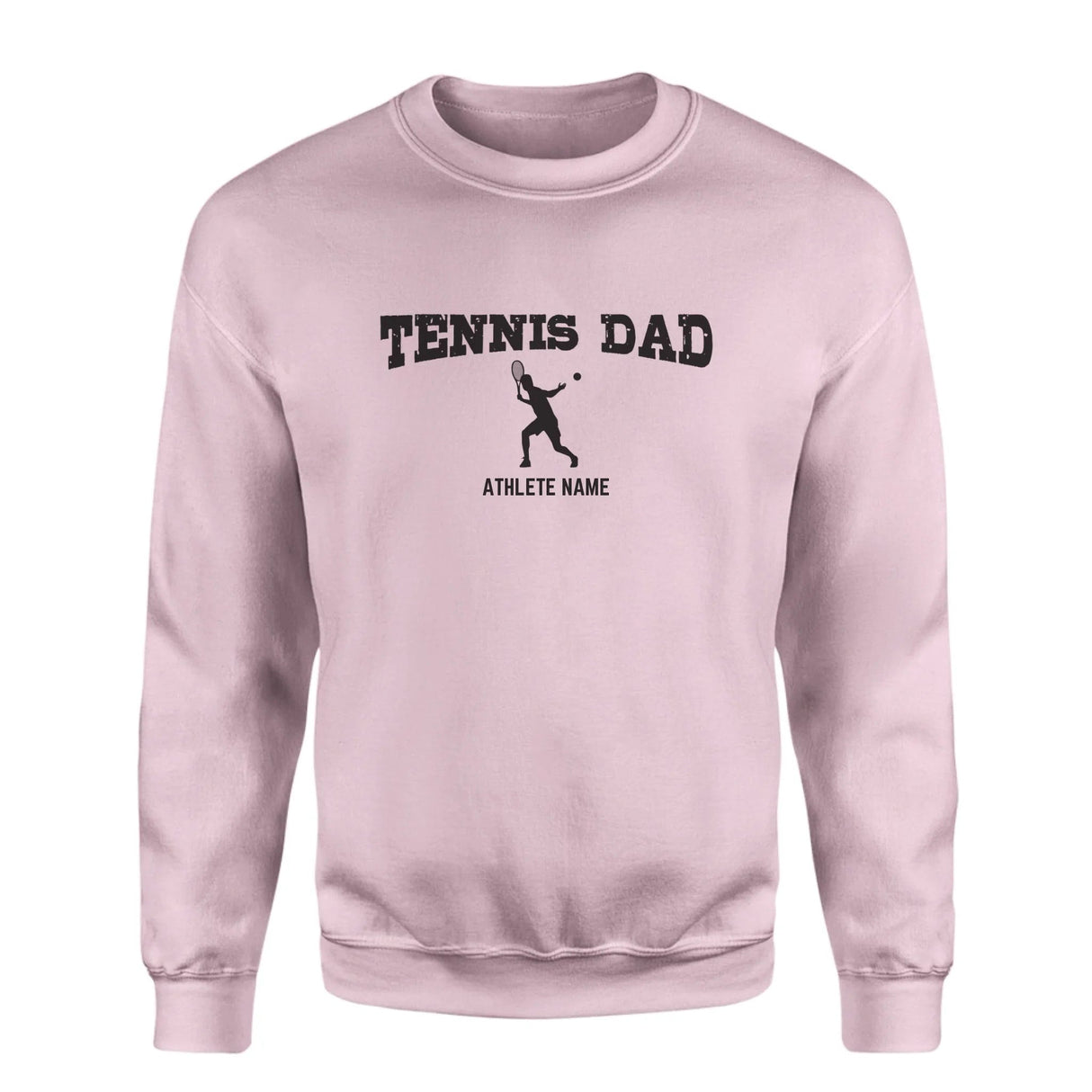 Tennis Dad with Tennis Player Icon and Tennis Player Name on a Sweatshirt with a Black Graphic