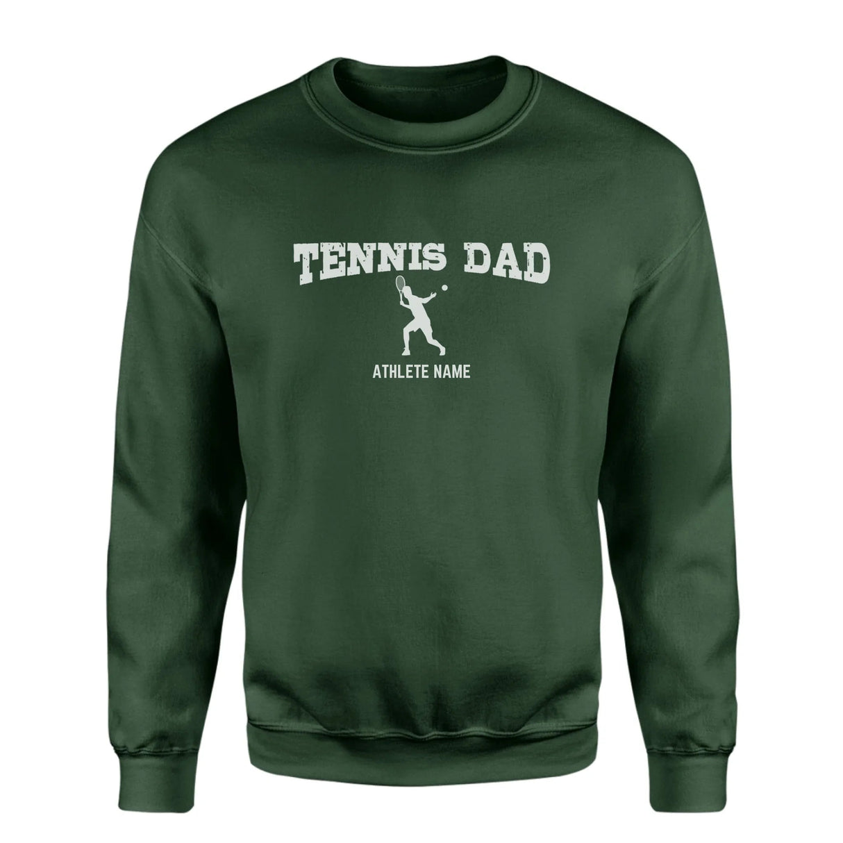Tennis Dad with Tennis Player Icon and Tennis Player Name on a Sweatshirt with a White Graphic