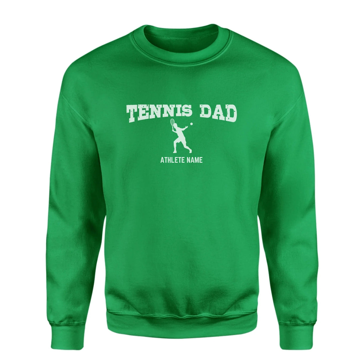 Tennis Dad with Tennis Player Icon and Tennis Player Name on a Sweatshirt with a White Graphic