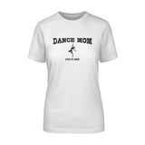 Dance Mom with Dancer Icon and Dancer Name | Unisex T-Shirt | Black Graphic