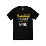 basketball is her world she is mine on a unisex t-shirt