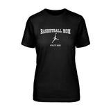 basketball mom with basketball player icon and basketball player name on a unisex t-shirt with a white graphic